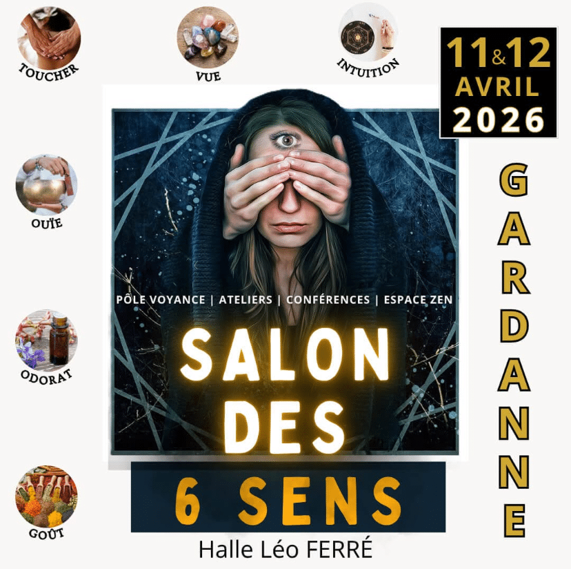 Affiche Salon des 6 Sens à Gardanne, 11-12 avril 2026. Voyance, ateliers et bien-être à la Halle Léo Ferré.